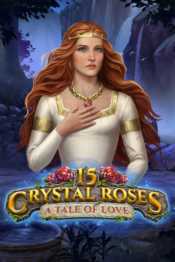 Демо версия 15 Crystal Roses: A Tale of Love от Play'n GO | Чемпион Слотс 