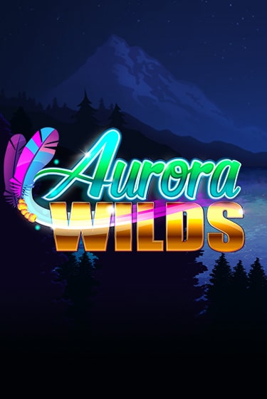 Демо версия Aurora Wilds от Games Global | Чемпион Слотс 