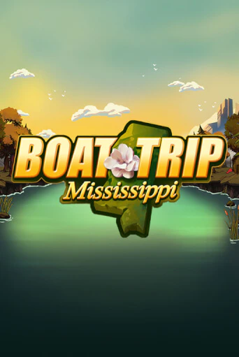 Демо версия Boat Trip Mississippi от Spinmatic | Чемпион Слотс 