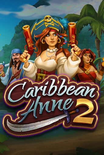 Демо версия Caribbean Anne 2 от Kalamba | Чемпион Слотс 