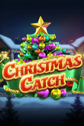 Демо версия Christmas Catch от Big Time Gaming | Чемпион Слотс 