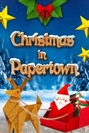 Демо версия Christmas in Papertown от Games Global | Чемпион Слотс 