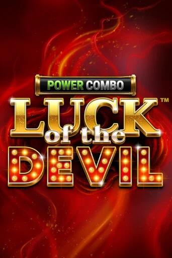 Демо версия Luck of the Devil: POWER COMBO™ от Games Global | Чемпион Слотс 