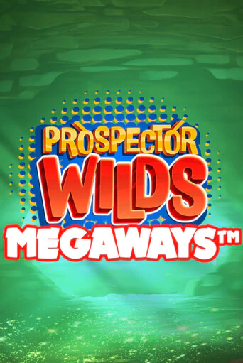 Демо версия Prospector Wilds Megaways от Games Global | Чемпион Слотс 