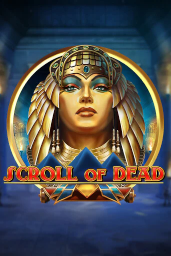Демо версия Scroll of Dead от Play'n GO | Чемпион Слотс 