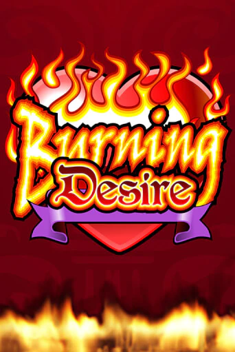 Демо версия Burning Desire от Microgaming | Чемпион Слотс 