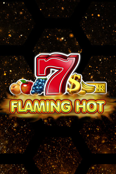 Демо версия Flaming Hot от  | Чемпион Слотс 